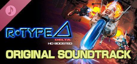 R-Type Delta: HD Boosted ORIGINAL SOUNDTRACK banner image