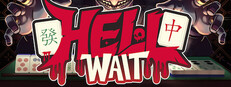 HELL WAIT