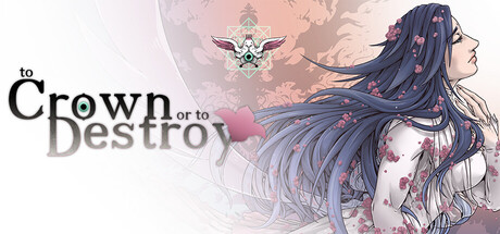 To Crown or to Destroy game cover