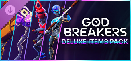 GODBREAKERS: Deluxe Items Pack