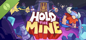 Hold The Mine Demo