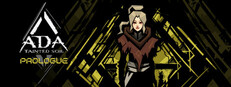 Ada: Tainted Soil: Prologue