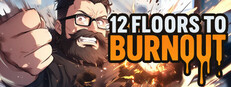 12 Floors to Burnout