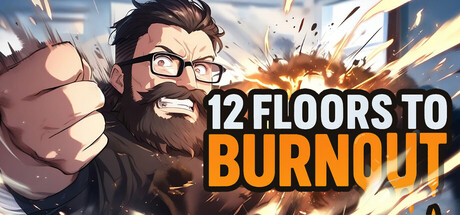 12 Floors to Burnout