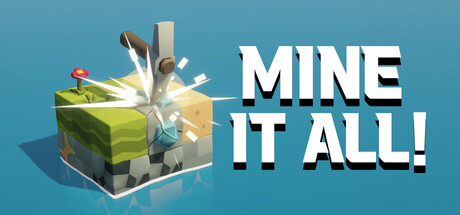 Mine It All! - similar game to Void Sirens by Golden Pick Games