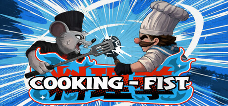 Cooking Fist Playtest
