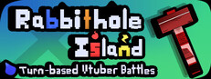 RabbitHole Island : Turn-based Vtuber Battles