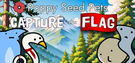 Poppy Seed Pets: Capture the Flag