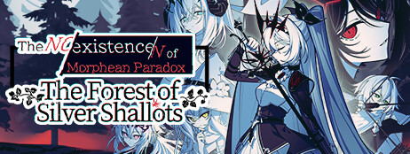 The NOexistenceN of Morphean Paradox : The Forest of Silver Shallots cover art