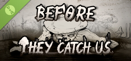 Before They Catch Us First Chapter