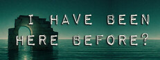 I Have Been Here Before? cover