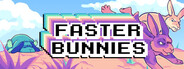 Faster Bunnies