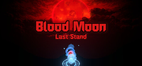 Blood Moon: Last Stand