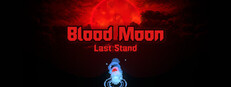 Blood Moon: Last Stand