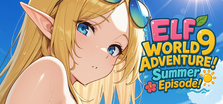 Elf World Adventure 9: Summer Episode!