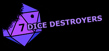 7 Dice Destroyers