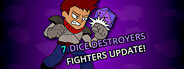 7 Dice Destroyers