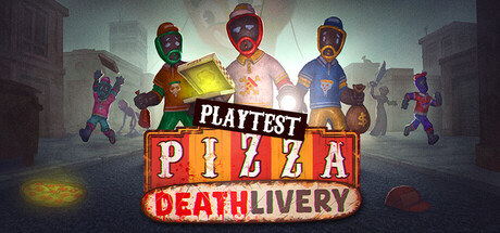 Pizza Deathlivery Playtest
