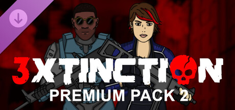 3XTINCTION - Premium Pack 2 banner image