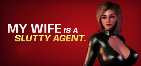 My wife is a slutty agent game cover