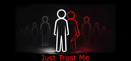 Just Trust Me — Steam header