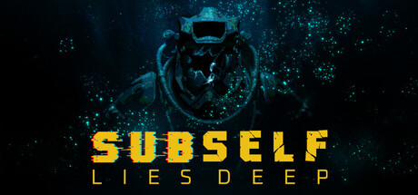 Steam cover for SUBSELF: Lies Deep.