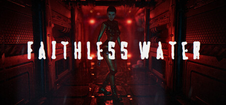 Faithless Water header