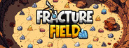 Fracture Field