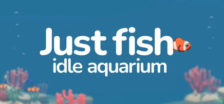 Just Fish: Idle Aquarium game cover