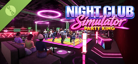 Night Club Simulator: Party King Demo