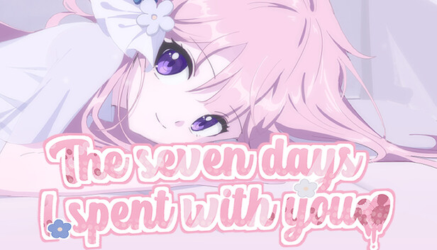 The seven days i spent with you