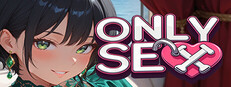 ONLY SEX