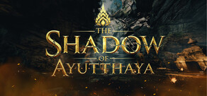 The Shadow Of Ayutthaya