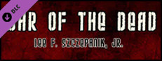 Fantasy Grounds - War of the Dead Chapter 1 for Savage Worlds