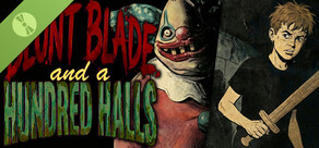 Blunt Blade and a Hundred Halls Demo