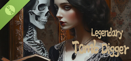 Legendary Tomb digger Demo