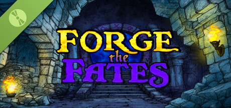 Forge the Fates Demo