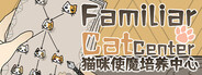 Cat Familiar Center