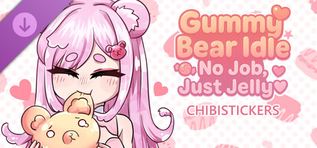 Gummy Bear Idle: No Job, Just Jelly - Chibi Stickers Header Image