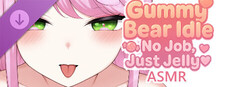 Gummy Bear Idle: No Job, Just Jelly - ASMR Small Capsule Image