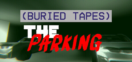 (BURIED TAPES) The Parking cover art