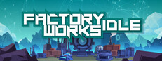Factory Works Idle