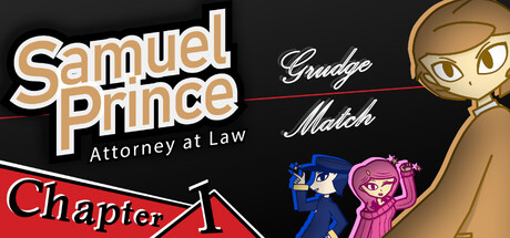 Samuel Prince Attorney at Law Chapter 1