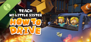Teach my little sister how to drive Demo
