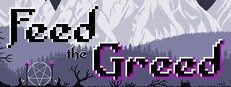 Feed the Greed