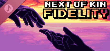 Next of Kin: Fidelity Soundtrack banner image