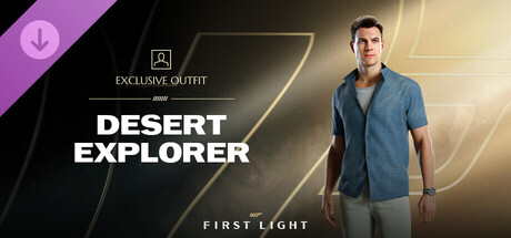 007 First Light - Desert Explorer (Exclusive Outfit)