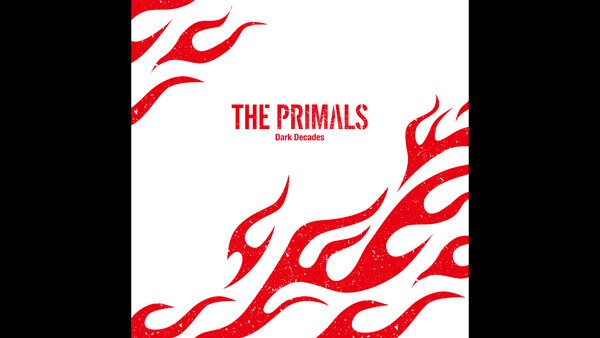 THE PRIMALS - Dark Decades
