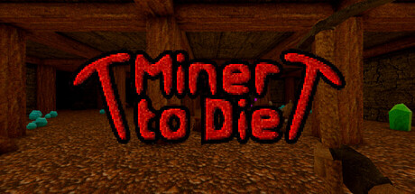 Miner to Die