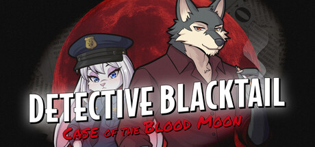 Furry Detective Blacktail and the Case of the Blood Moon